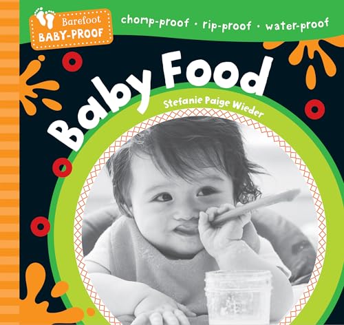 Barefoot Baby-Proof: Baby Food - Paperback